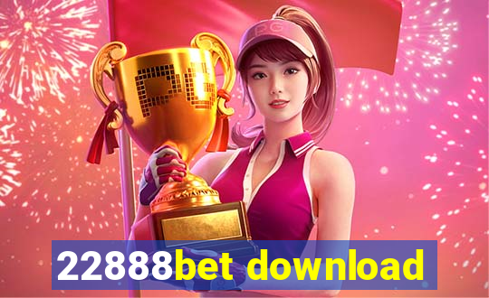 22888bet download